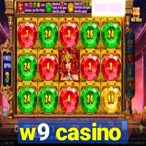 w9 casino